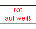 rot auf weiß

                         supergünstig online bestellen