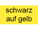 schwarz auf gelb

                         supergünstig online bestellen