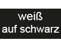 weiß auf schwarz

                         supergünstig online bestellen